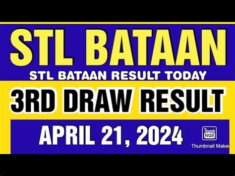 stl bataan today|STL Bataan Results April 1 to 30, 2024.